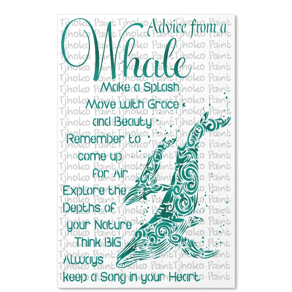 Inspirational 'Advice from a Whale' 30*60-09 Stencil 107 Paint Stencils poster with green text and a stylized whale graphic.
