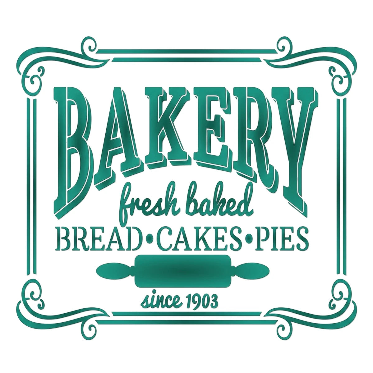 A vintage-style bakery sign stencil featuring teal text 'BAKERY fresh baked BREAD CAKES PIES since 1903' and a rolling pin