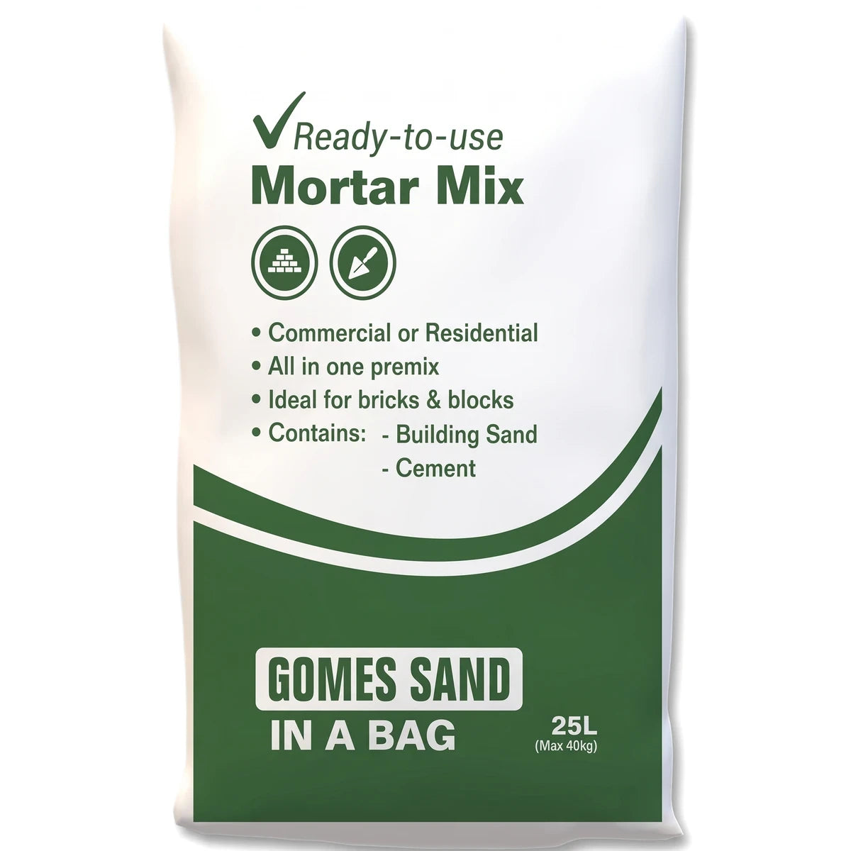 White bag of Gomes Sand Ready-to-use Mortar Mix (Building) Premix 40kg, with a green label indicating 25L (Max 40kg)