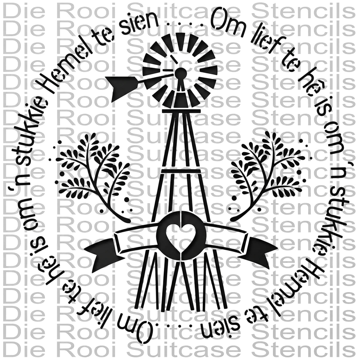 A black and white stencil featuring a windmill, heart banner, branches, and Afrikaans text, suitable for painting projects.